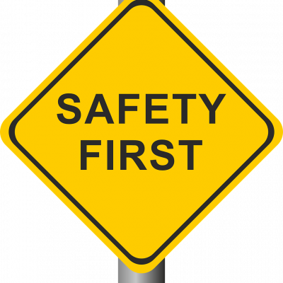 Safety First Sign